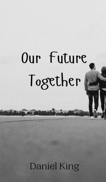 Our Future Together
