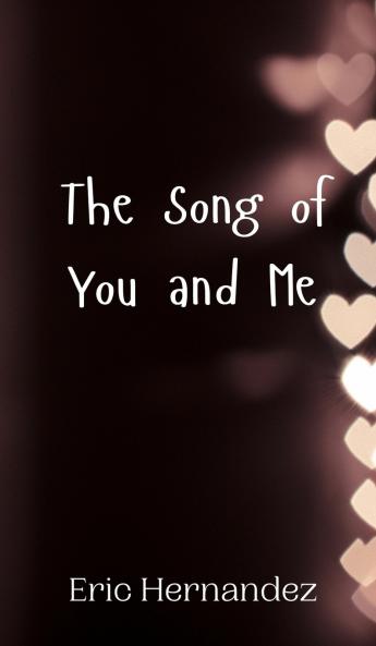 The Song of You and Me