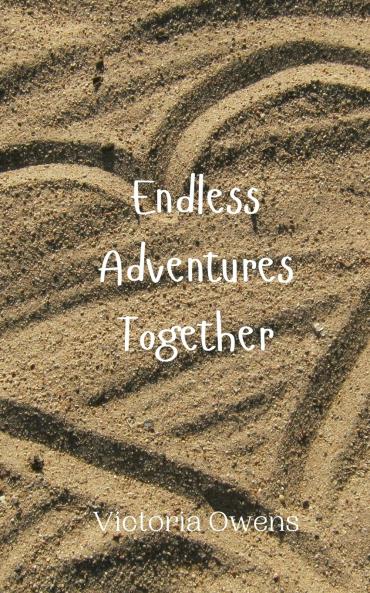 Endless Adventures Together