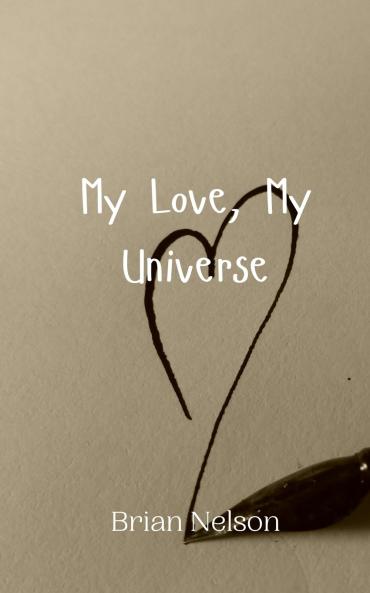 My Love My Universe