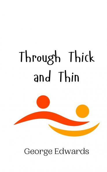 Through Thick and Thin