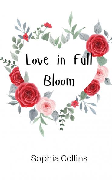 Love in Full Bloom