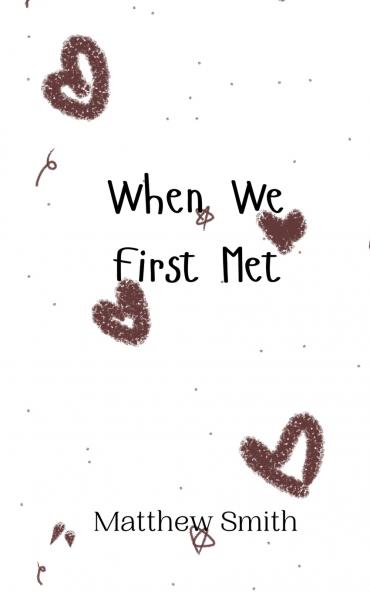 When We First Met