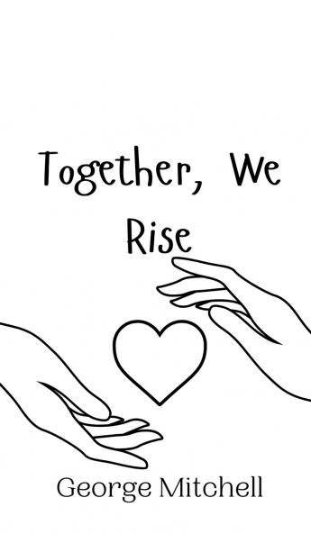 Together We Rise