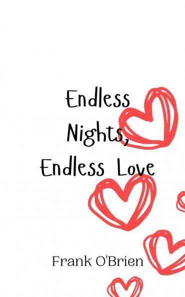 Endless Nights Endless Love