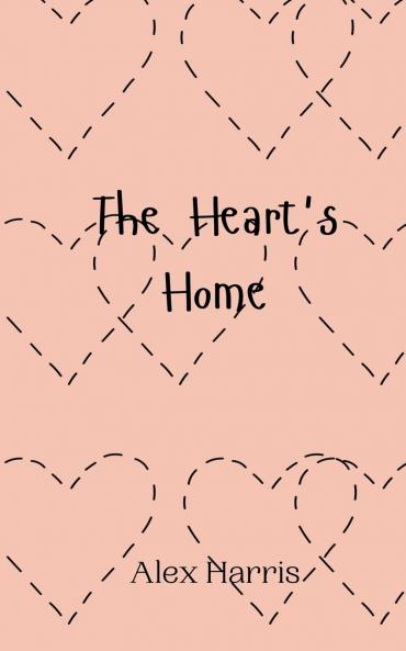The Heart's Home