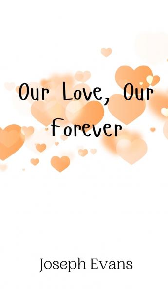 Our Love Our Forever