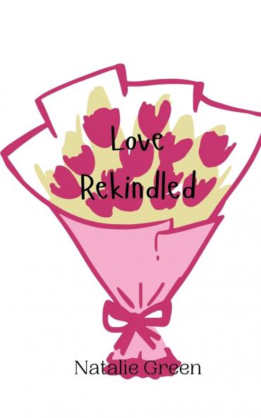 Love Rekindled