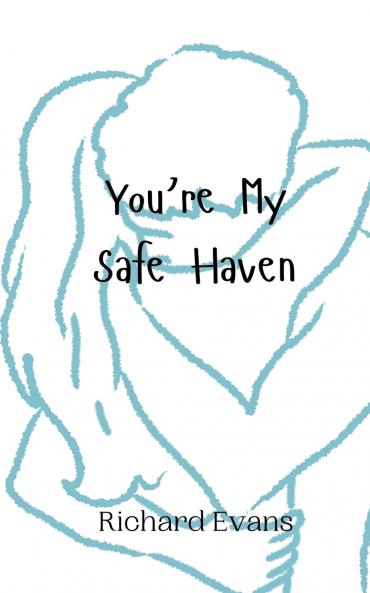 You're My Safe Haven