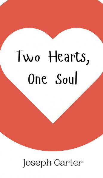 Two Hearts One Soul
