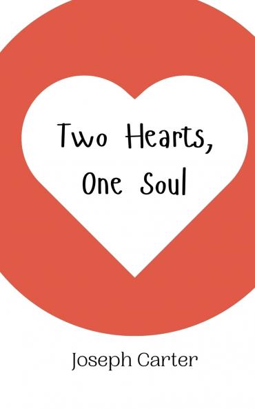 Two Hearts One Soul