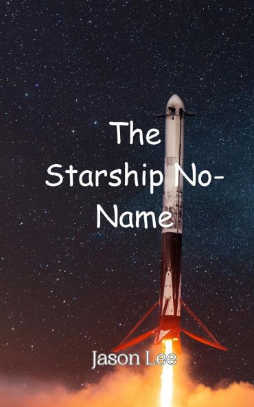 The Starship No-Name