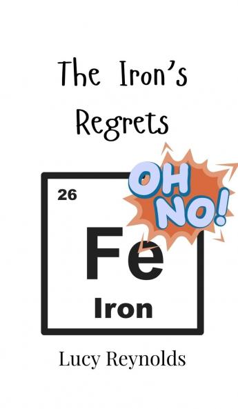 The Iron's Regrets