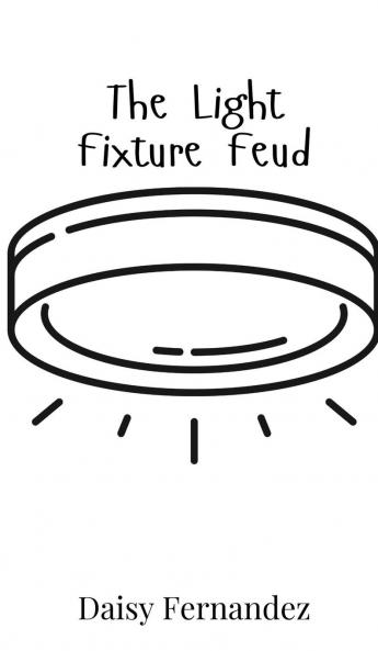 The Light Fixture Feud