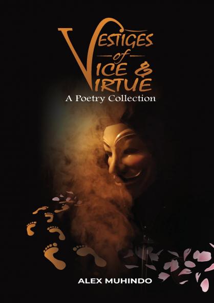 Vestiges of Vice & Virtue