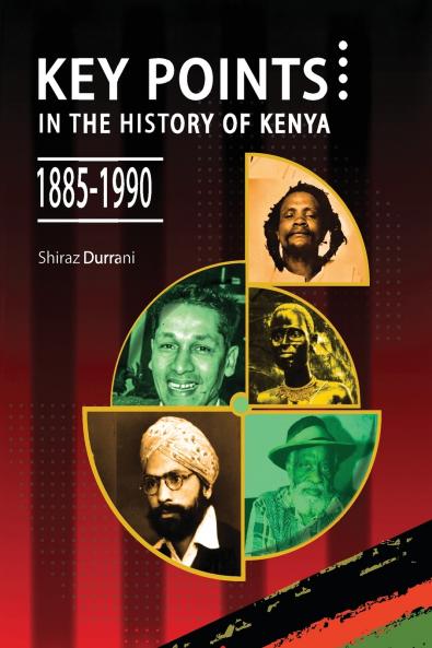 Key Points in the History of Kenya1885-1990