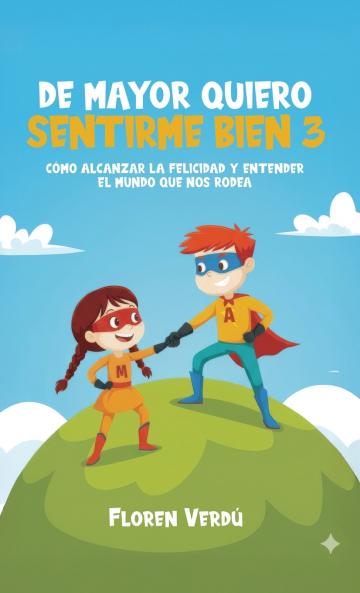 DE MAYOR QUIERO SENTIRME BIEN 3