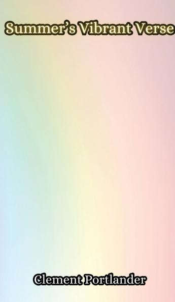 Summer's Vibrant Verse