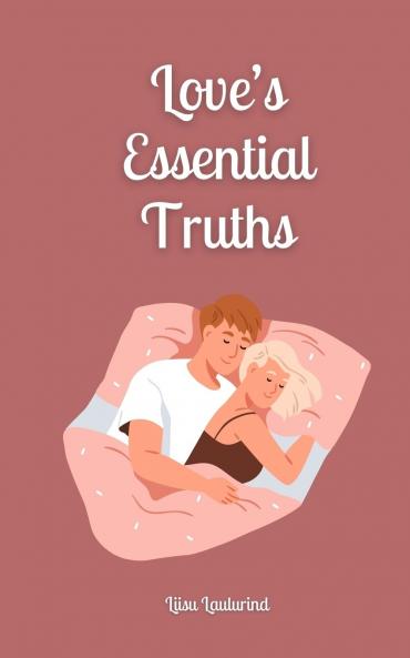 Love's Essential Truths