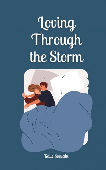 Loving Through the Storm
