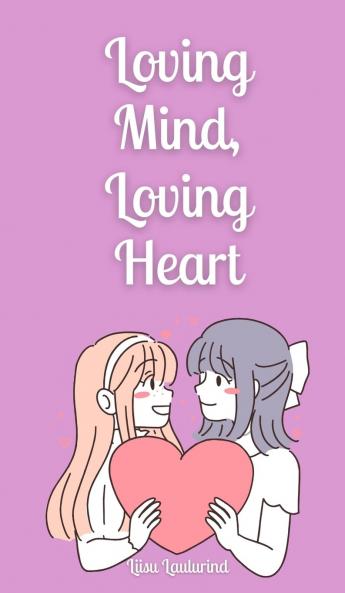 Loving Mind Loving Heart