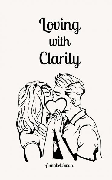 Loving with Clarity
