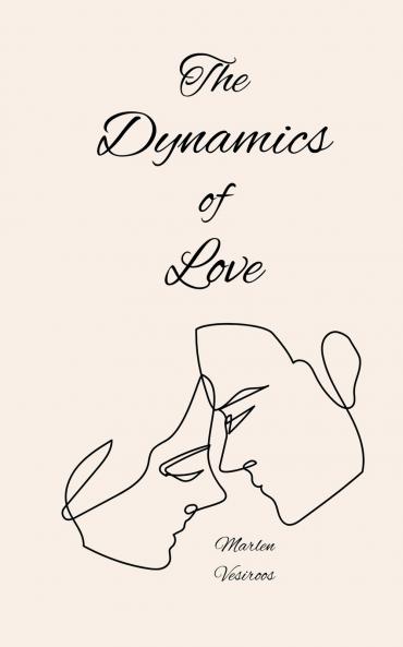 The Dynamics of Love