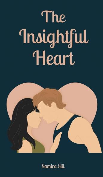 The Insightful Heart