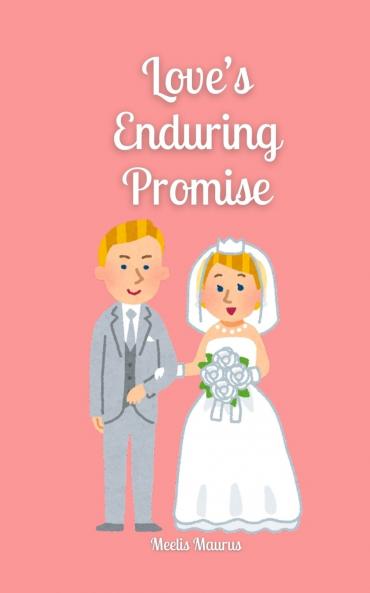Love's Enduring Promise
