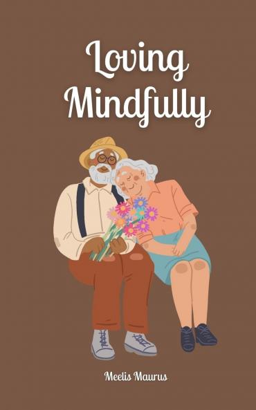 Loving Mindfully
