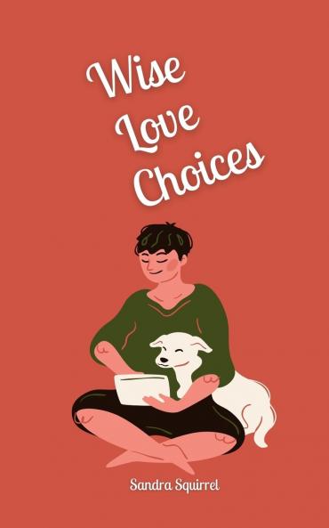 Wise Love Choices