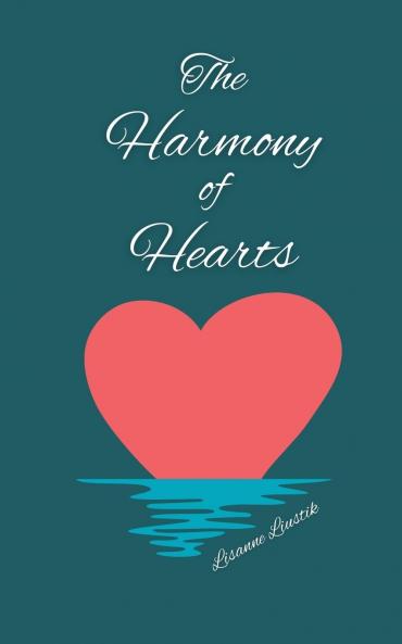 The Harmony of Hearts