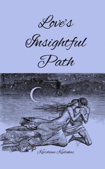 Love's Insightful Path