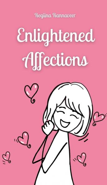 Enlightened Affections