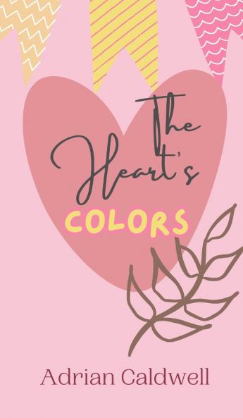 The Heart's Colors