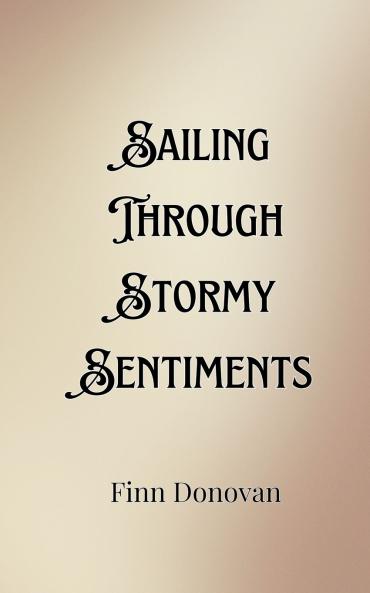 Sailing Through Stormy Sentiments