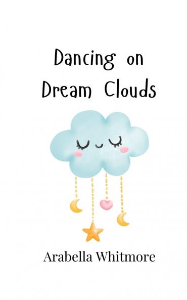 Dancing on Dream Clouds