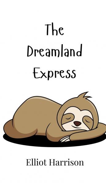 The Dreamland Express