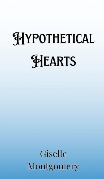 Hypothetical Hearts