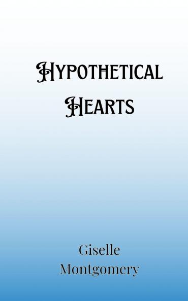 Hypothetical Hearts