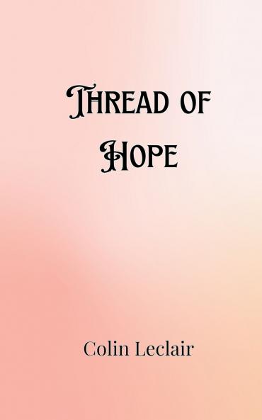 Thread of Hope