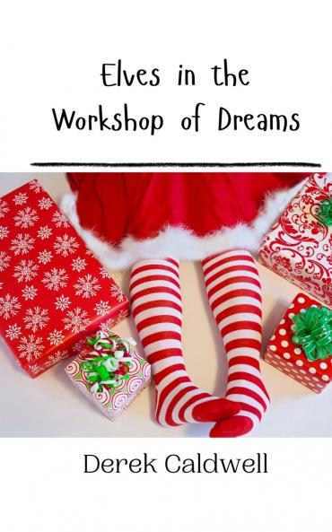 Elves in the Workshop of Dreams