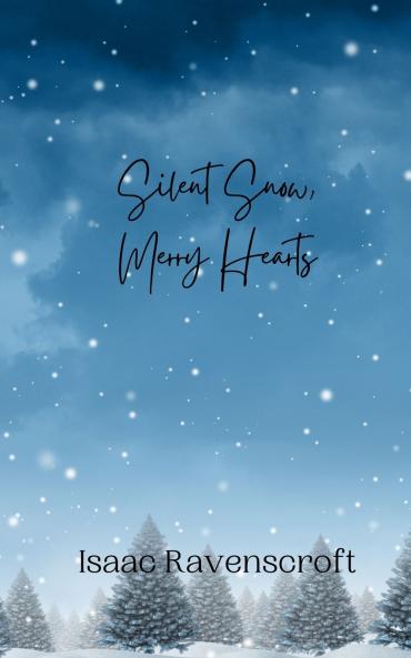 Silent Snow Merry Hearts
