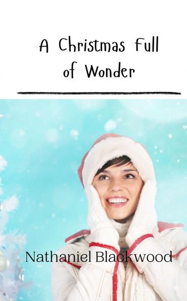 A Christmas Full of Wonder
