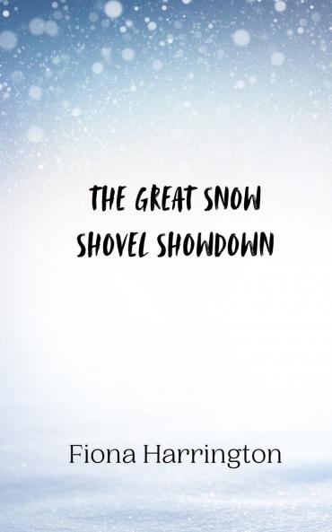 The Great Snow Shovel Showdown