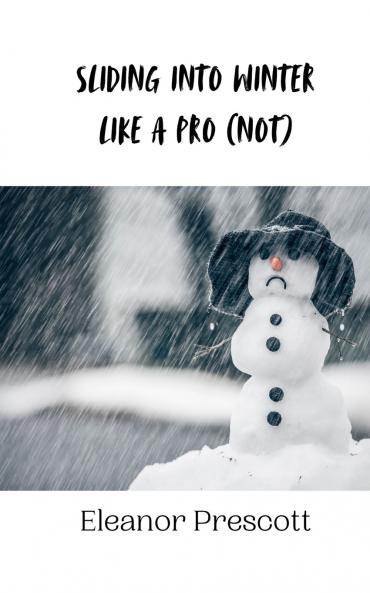 Sliding into Winter Like a Pro (Not)