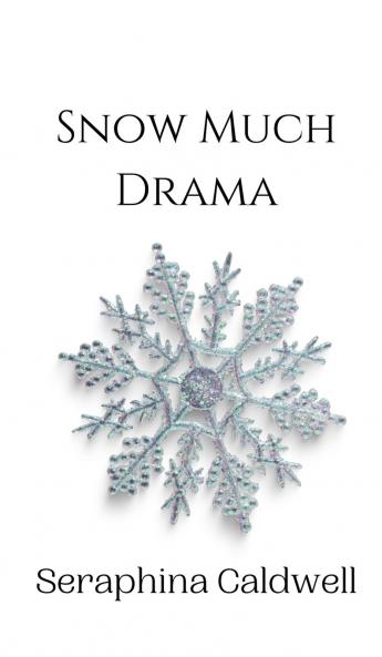 Snow Much Drama