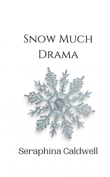 Snow Much Drama