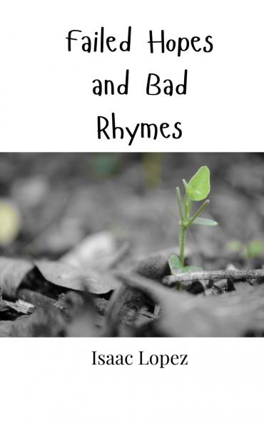 Failed Hopes and Bad Rhymes