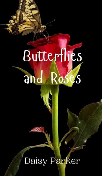 Butterflies and Roses